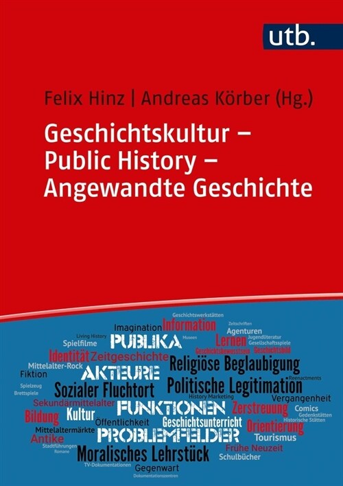Geschichtskultur - Public History - Angewandte Geschichte (Hardcover)