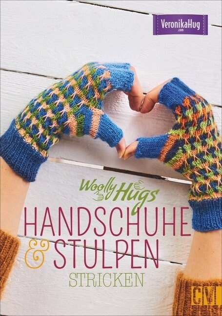 Woolly Hugs Handschuhe & Stulpen stricken (Paperback)