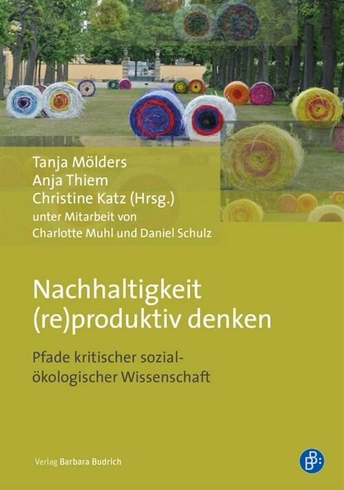 Nachhaltigkeit (re)produktiv denken (Paperback)