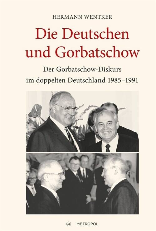 Die Deutschen und Gorbatschow (Book)