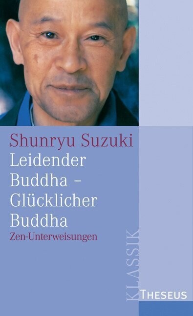 Leidender Buddha - Glucklicher Buddha (Paperback)