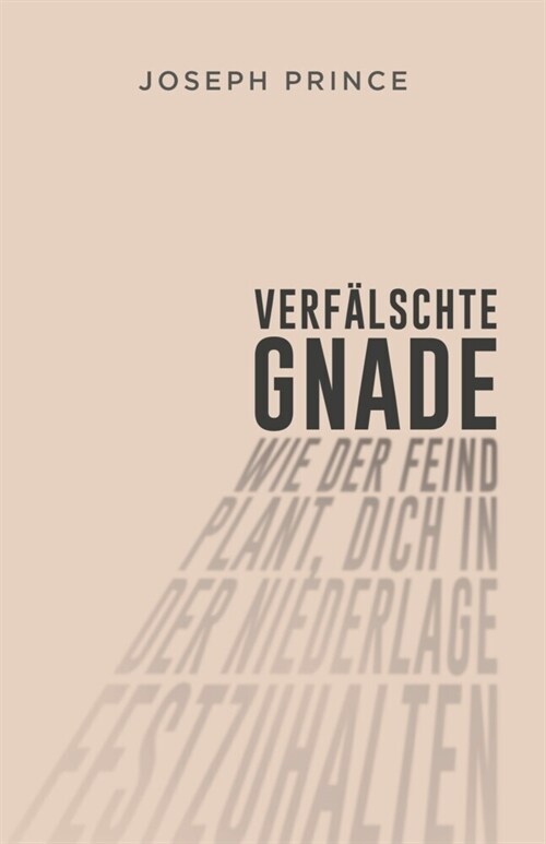 Verfalschte Gnade (Paperback)