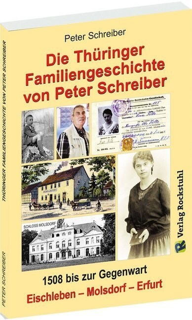 Thuringer Familiengeschichte von Peter Schreiber 1508 bis zur Gegenwart (Paperback)