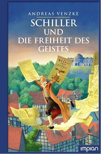 Schiller und die Freiheit des Geistes (Hardcover)