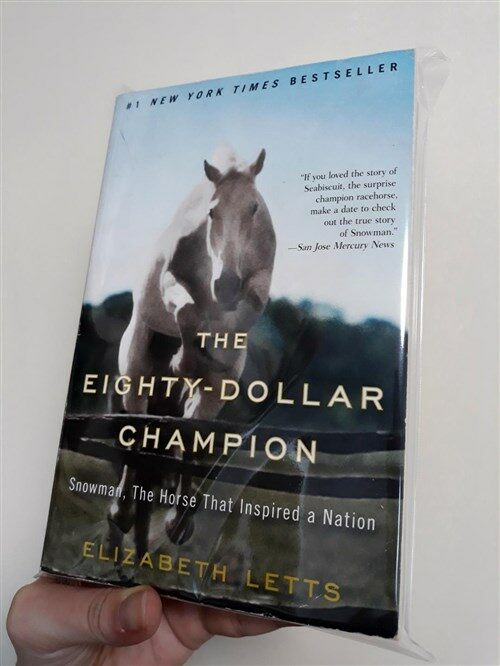 [중고] The Eighty-Dollar Champion: Snowman, the Horse That Inspired a Nation (Paperback)