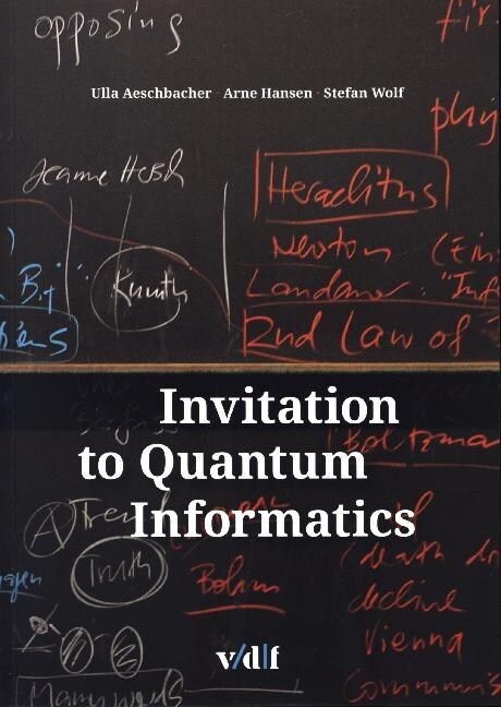 Invitation to Quantum Informatics (Paperback)