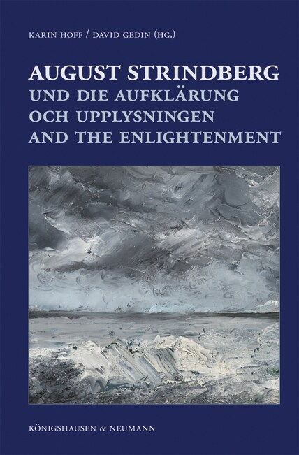 August Strindberg und die Aufklarung / August Strindberg och upplysningen / August Strindberg and Enlightment (Paperback)