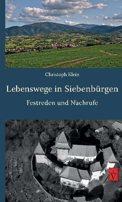 Lebenswege in Siebenburgen (Hardcover)