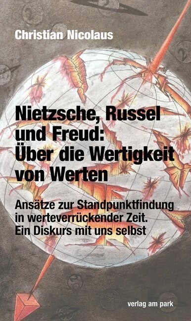 Nietzsche, Russel und Freud: Uber die Wertigkeit von Werten (Paperback)