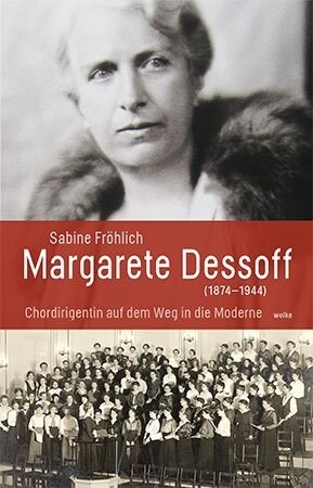 Margarete Dessoff (1874-1944) (Hardcover)