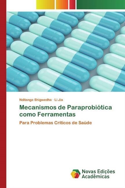 Mecanismos de Paraprobiotica como Ferramentas (Paperback)