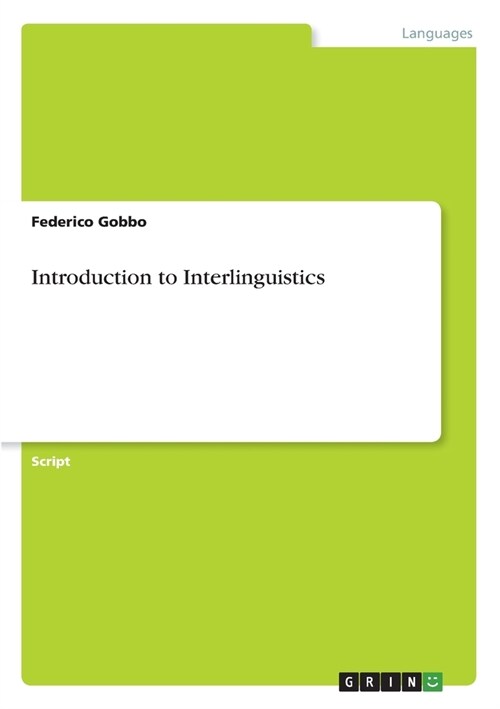 Introduction to Interlinguistics (Paperback)