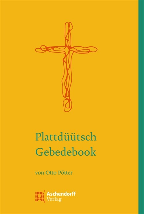 Plattduutsch Gebedebook (Hardcover)