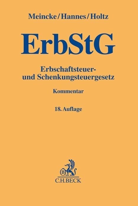 ErbStG, Erbschaftsteuer- und Schenkungsteuergesetz, Kommentar (Hardcover)