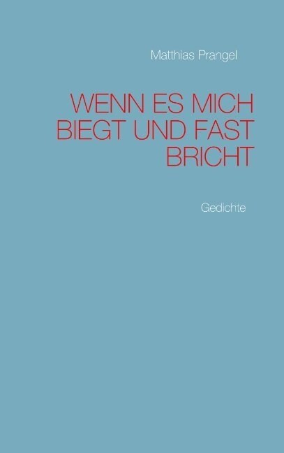 Wenn es mich biegt und fast bricht dann - geht es mich an (Paperback)