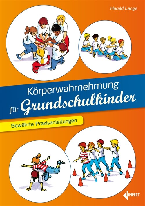 Korperwahrnehmung fur Grundschulkinder (Paperback)