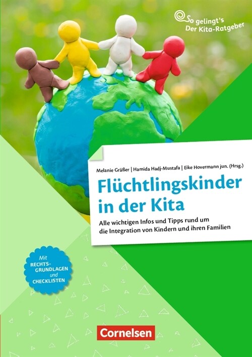 So gelingts - Der Kita-Ratgeber - Inklusion / Fluchtlingskinder in der Kita (Paperback)