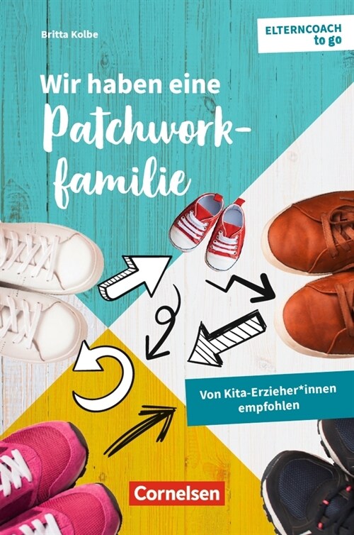 Elterncoach to go / Wir haben eine Patchworkfamilie (Paperback)