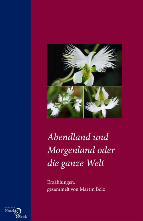 Abendland und Morgenland oder die ganze Welt (Hardcover)