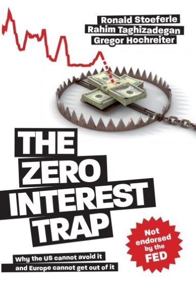 The Zero Interest Trap (Paperback)