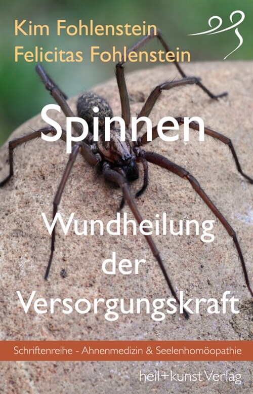 Spinnen - Wundheilung der Versorgungskraft (Paperback)