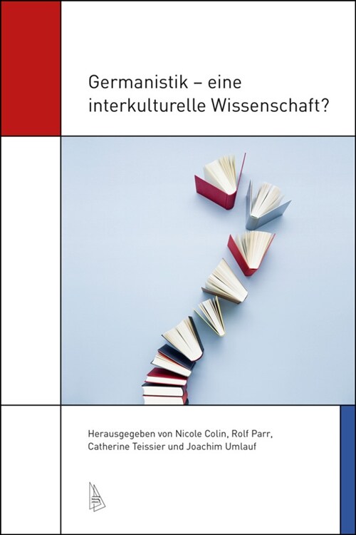 Germanistik - eine interkulturelle Wissenschaft (Paperback)