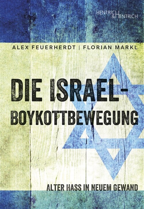 Die Israel-Boykottbewegung (Paperback)