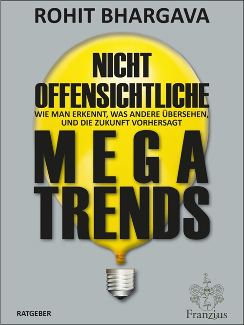 Nicht offensichtliche MEGATRENDS (Paperback)