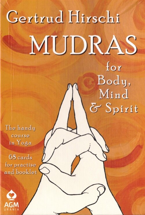 Mudras for Body, Mind & Spirit (Book)