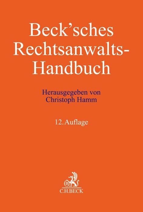 Becksches Rechtsanwalts-Handbuch (Hardcover)