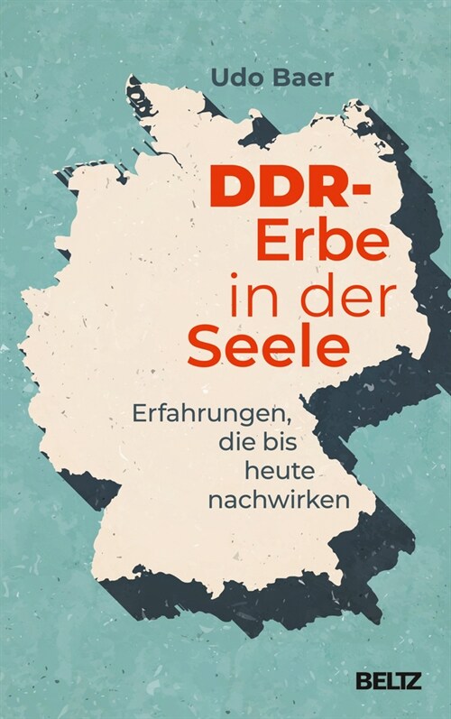 DDR-Erbe in der Seele (Hardcover)