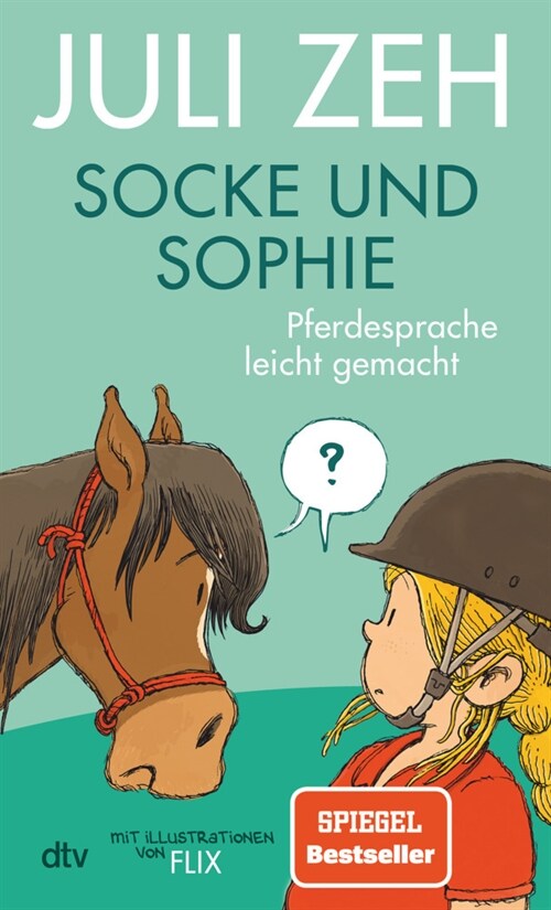 Socke und Sophie - Pferdesprache leicht gemacht (Hardcover)