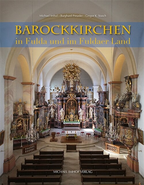 Barockkirchen in Fulda und im Fuldaer Land (Hardcover)