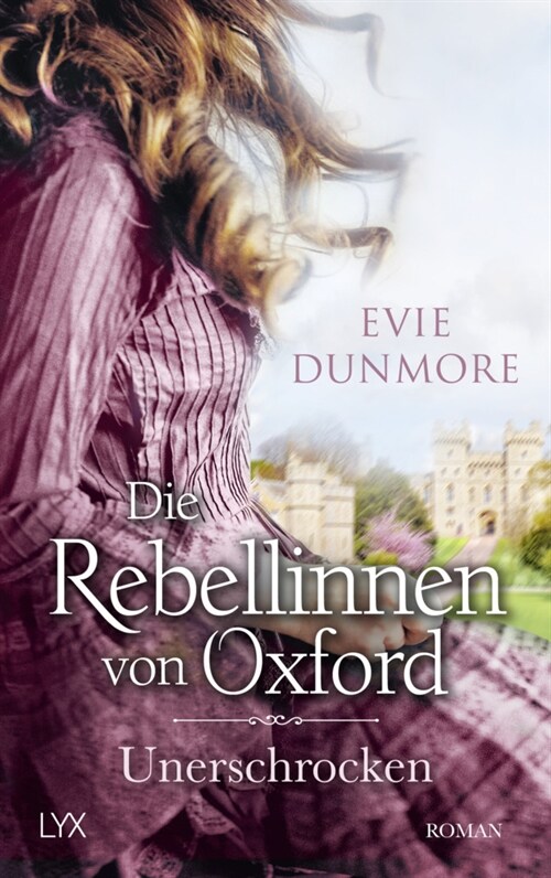 Die Rebellinnen von Oxford - Unerschrocken (Paperback)