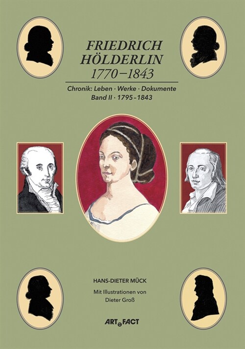 Friedrich Holderlin 1770-1843. Bd.2 (Hardcover)