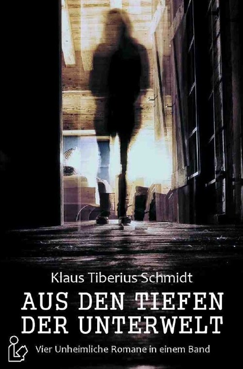 AUS DEN TIEFEN DER UNTERWELT (Paperback)