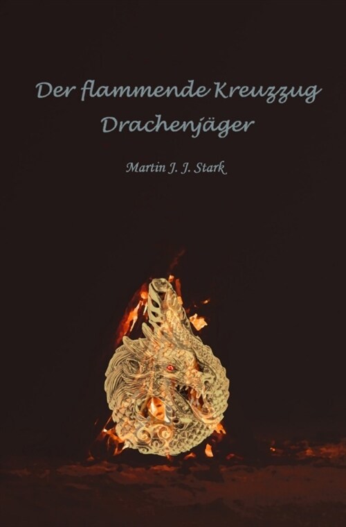 Der flammende Kreuzzug (Paperback)