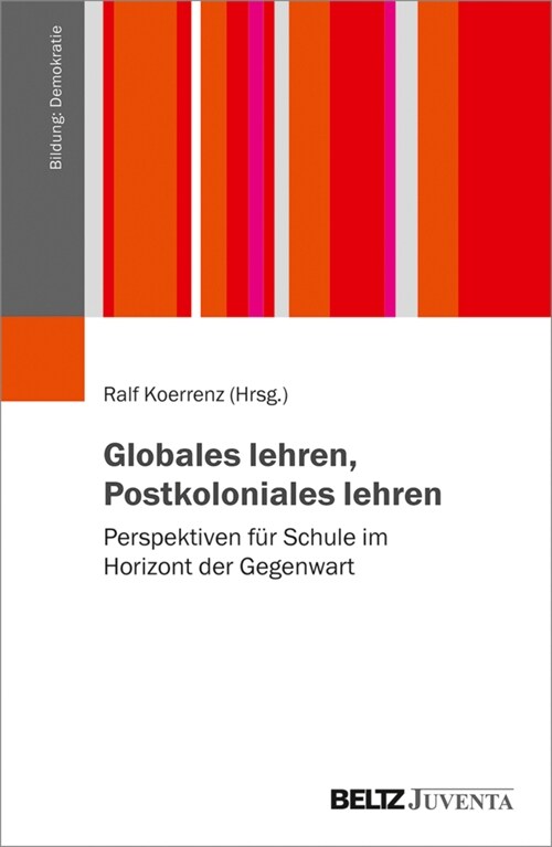 Globales lehren, Postkoloniales lehren (Paperback)