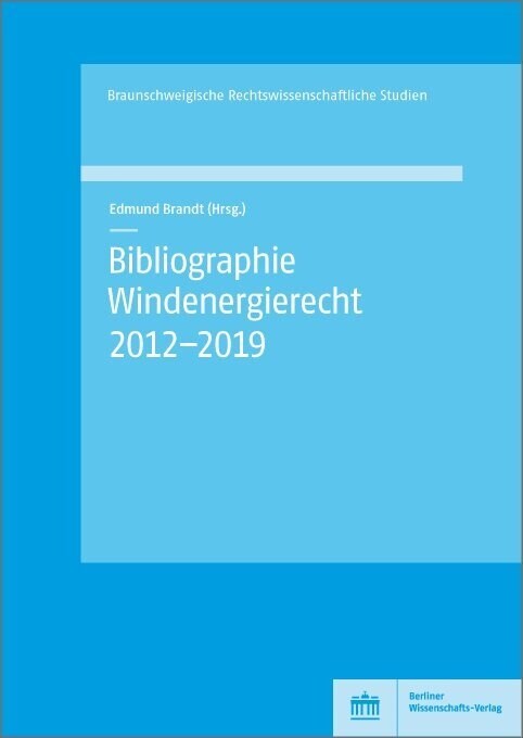 Bibliographie Windenergierecht 2012-2019 (Paperback)