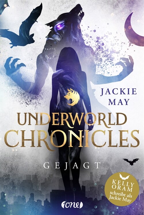 Underworld Chronicles - Gejagt (Hardcover)