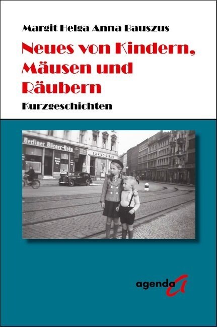 Neues von Kindern, Mausen und Raubern (Paperback)