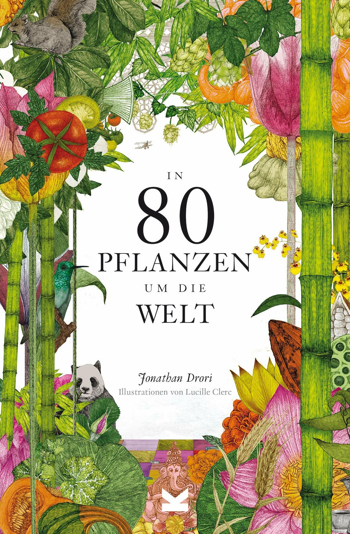In 80 Pflanzen um die Welt (Hardcover)