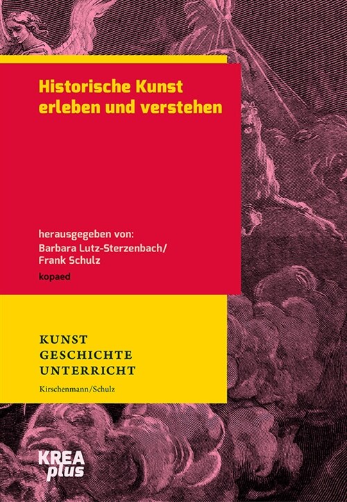 Historische Kunst erleben und verstehen (Paperback)