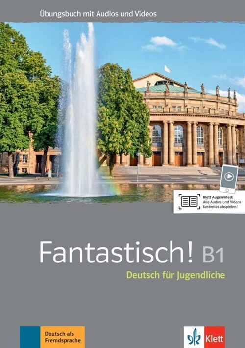 Fantastisch! B1 - Ubungsbuch mit Audios und Videos (Paperback)