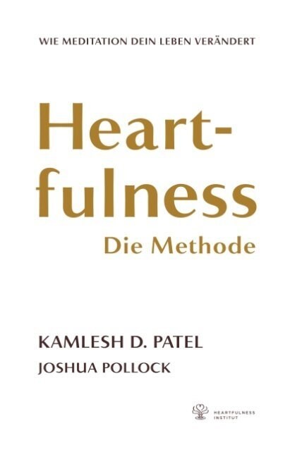 Heartfulness - Die Methode (Hardcover)