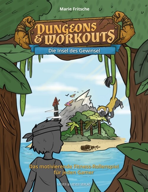 Dungeons & Workouts: Die Insel des Gewinsel (Paperback)