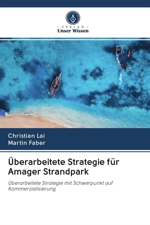 Uberarbeitete Strategie fur Amager Strandpark (Paperback)