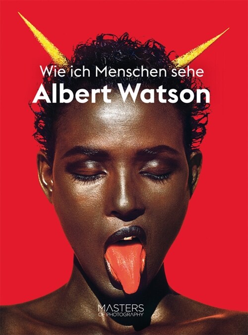 Wie ich Menschen sehe: Albert Watson (Paperback)