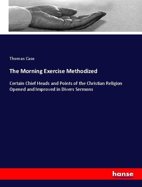 The Morning Exercise Methodized (Paperback)