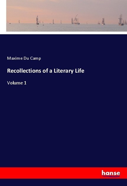 Recollections of a Literary Life (Paperback)